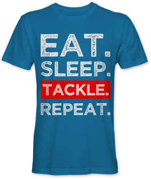 Eat. Sleep. Tackle. Repeat.