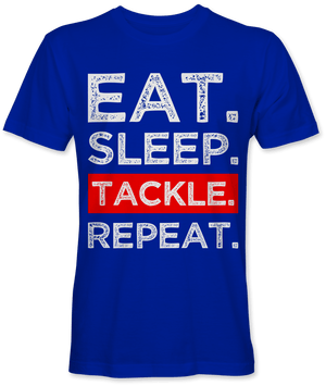 Eat. Sleep. Tackle. Repeat.