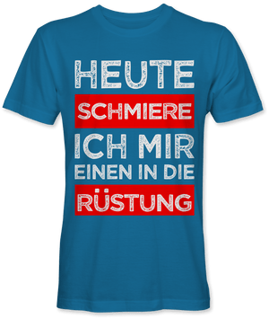 Einen in die Rüstung schmieren