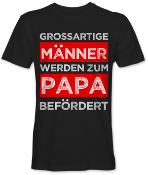 Grossartige Männer werden zum Papa befördert
