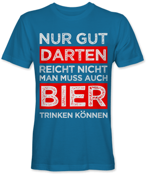 Nur gut Darten reicht nicht