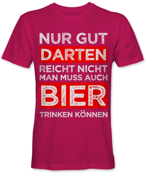 Nur gut Darten reicht nicht