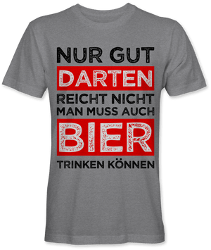 Nur gut Darten reicht nicht
