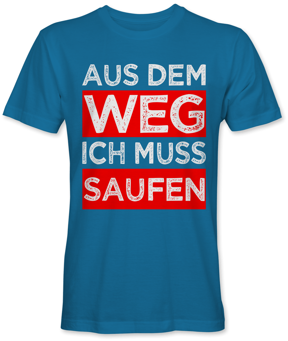 Aus dem Weg ich muss saufen - Kreisligahelden