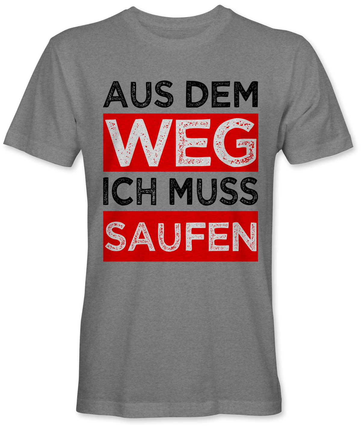Aus dem Weg ich muss saufen - Kreisligahelden