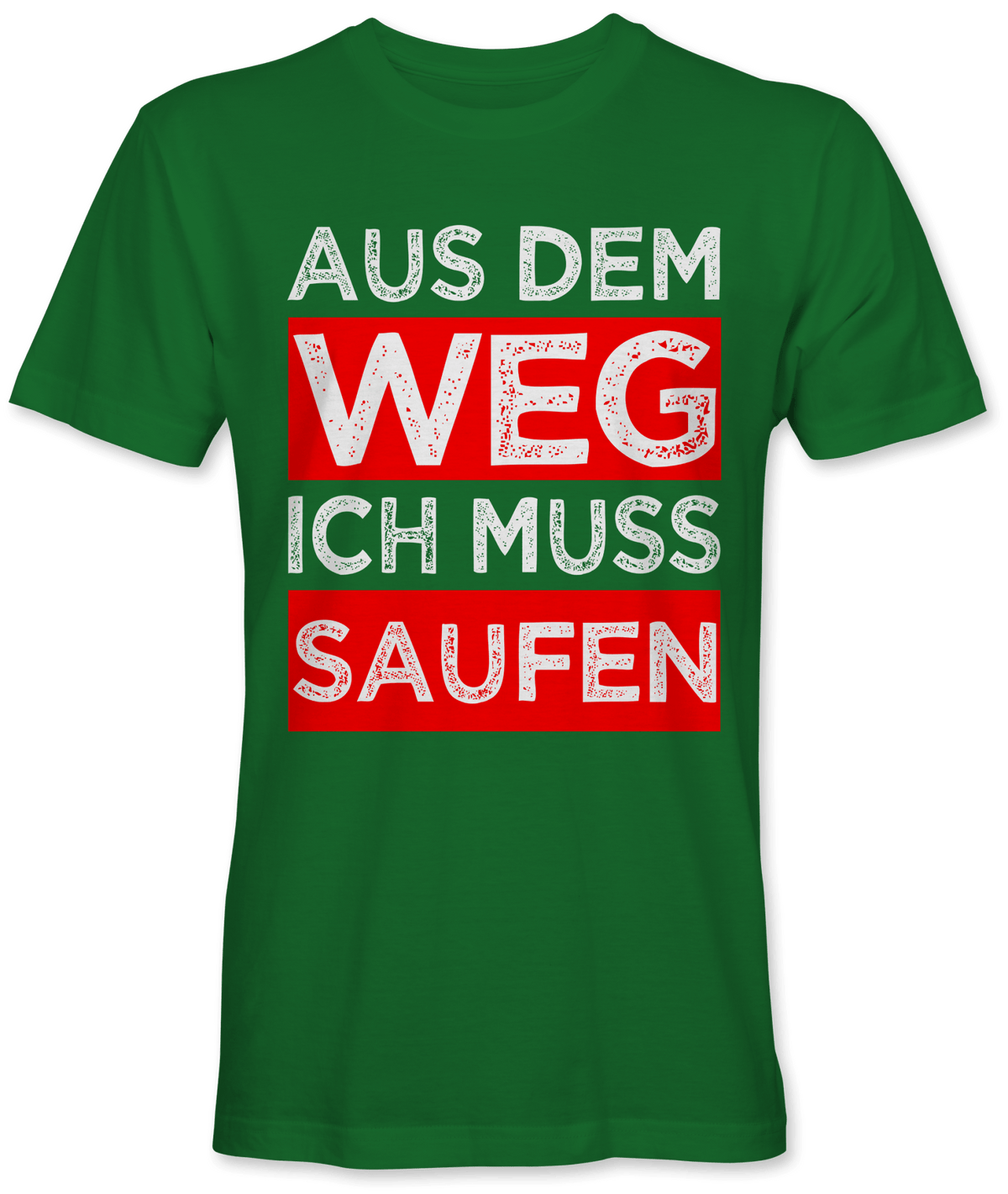Aus dem Weg ich muss saufen - Kreisligahelden