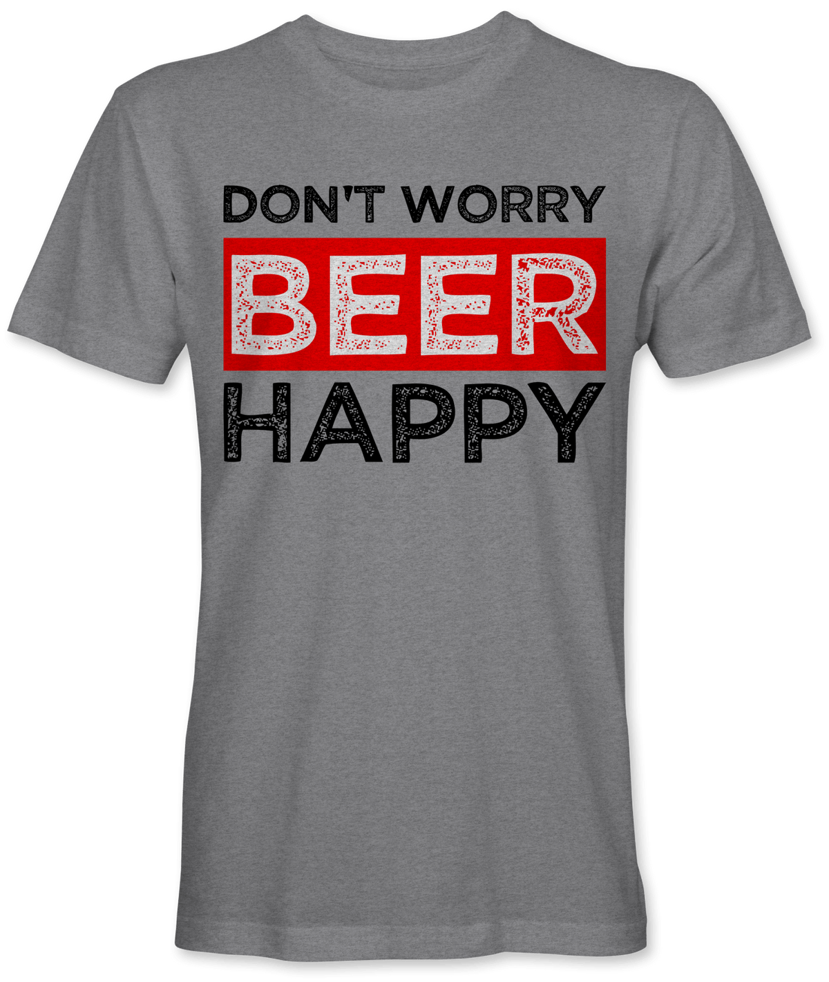 Don´t worry beer happy - Kreisligahelden