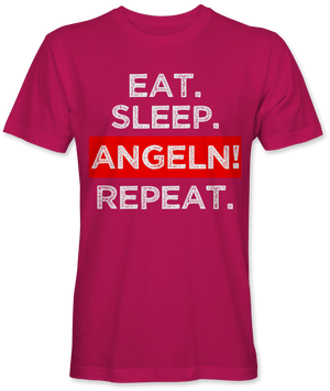 Eat. Sleep. Angeln! Repeat.