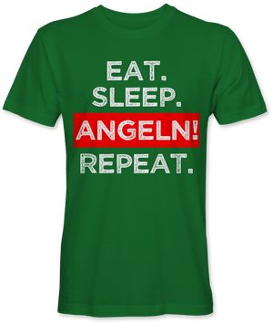 Eat. Sleep. Angeln! Repeat.