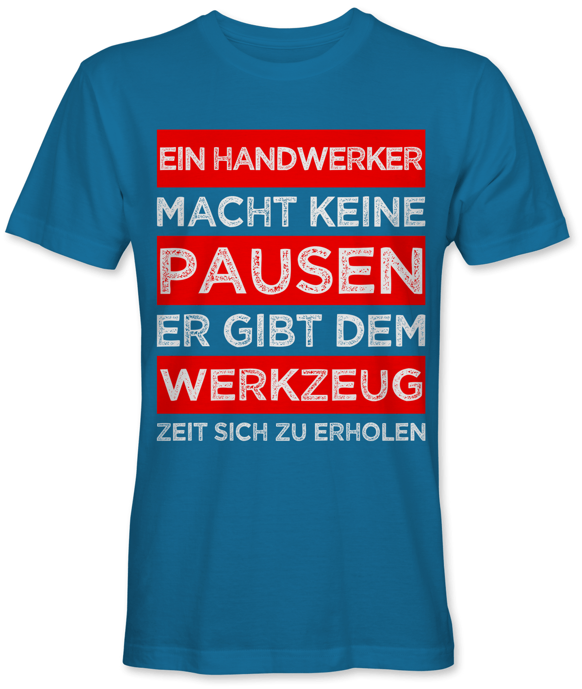 Ein Handwerker macht keine Pausen
