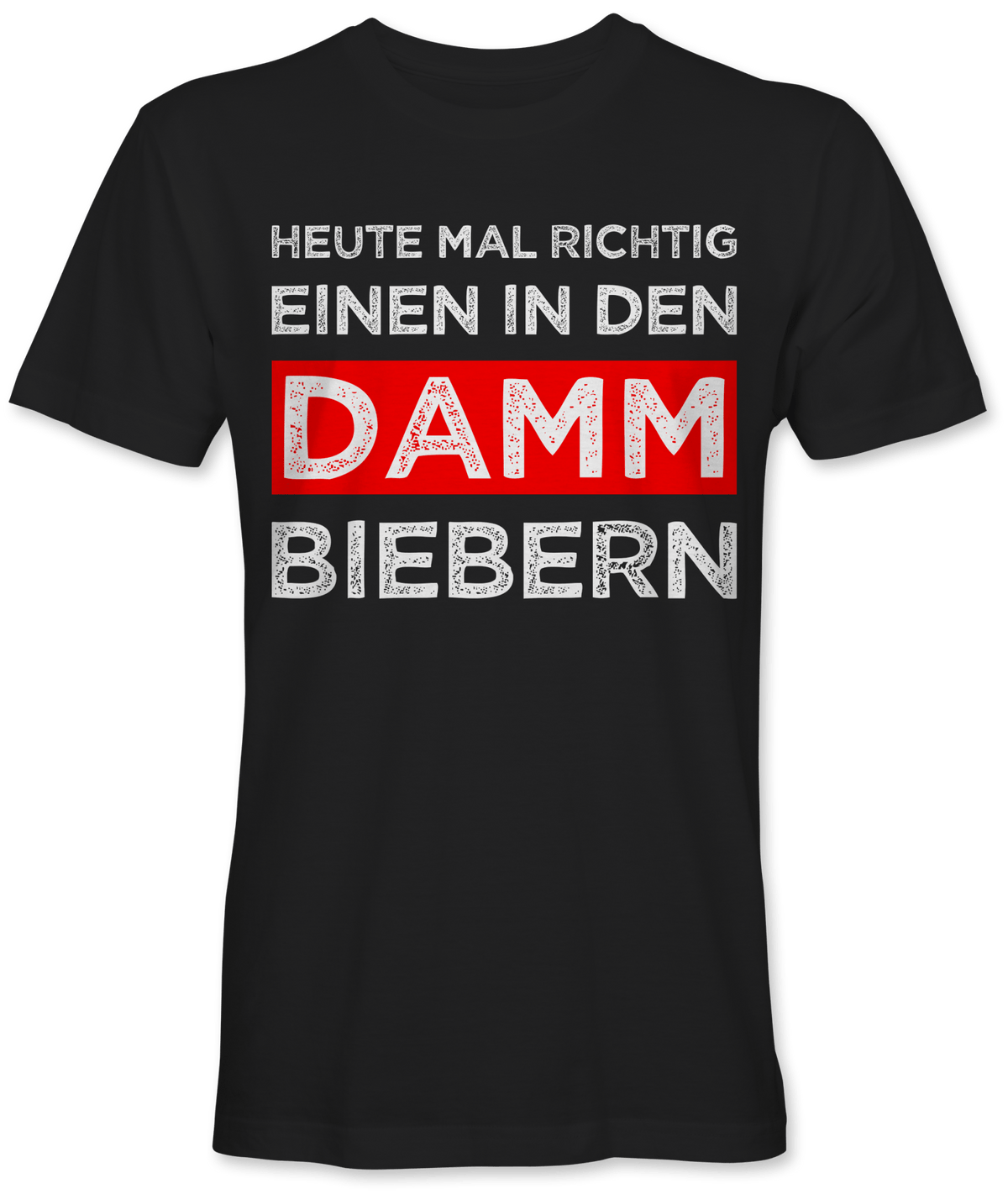 Einen in den Damm biebern