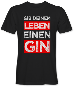 Gib deinem Leben einen Gin