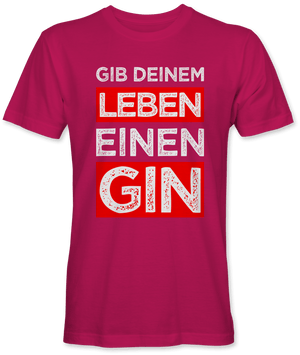 Gib deinem Leben einen Gin