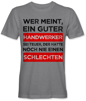 Guter Handwerker schlechter Handwerker