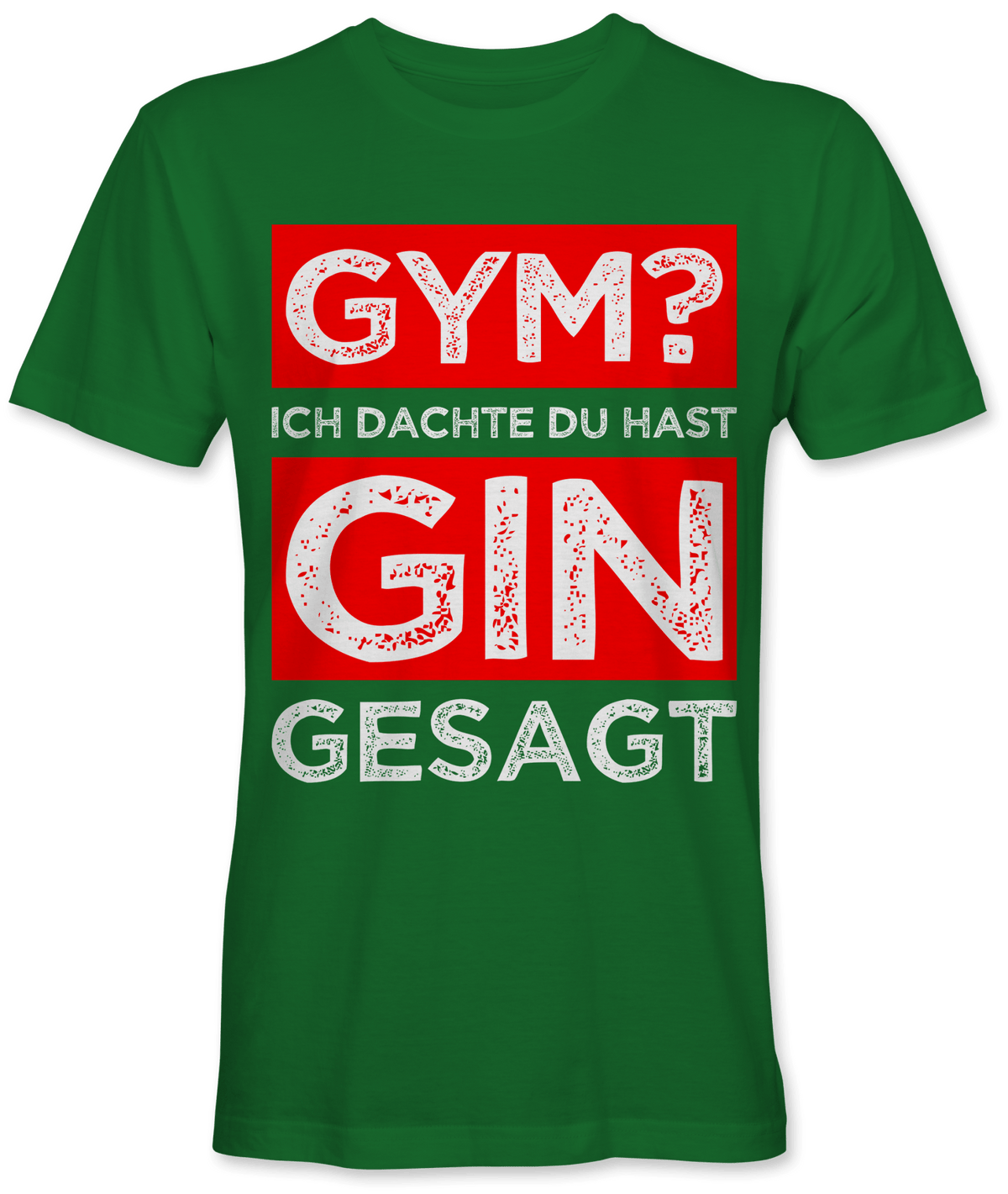 Gym? Ich dachte Gin