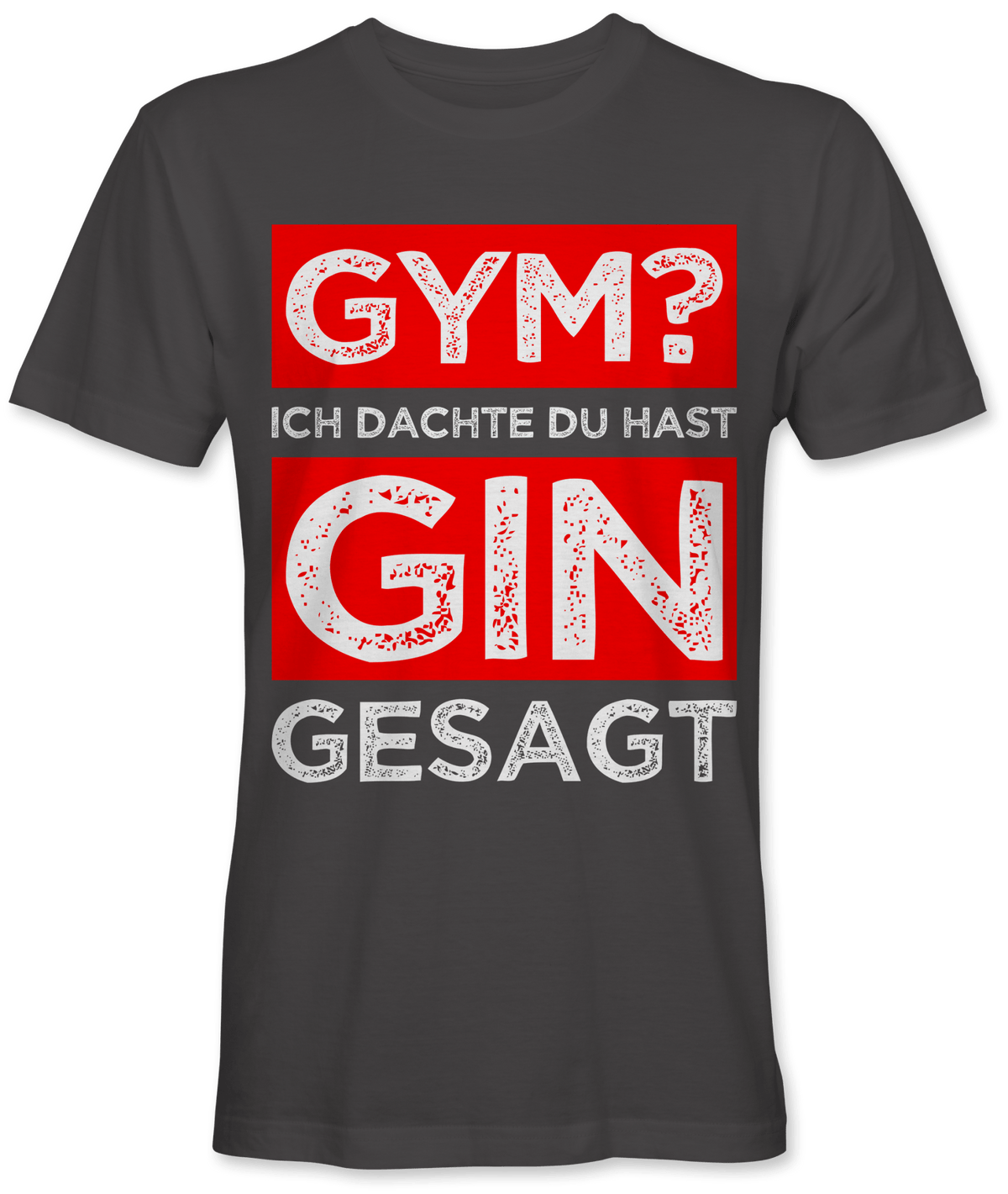 Gym? Ich dachte Gin