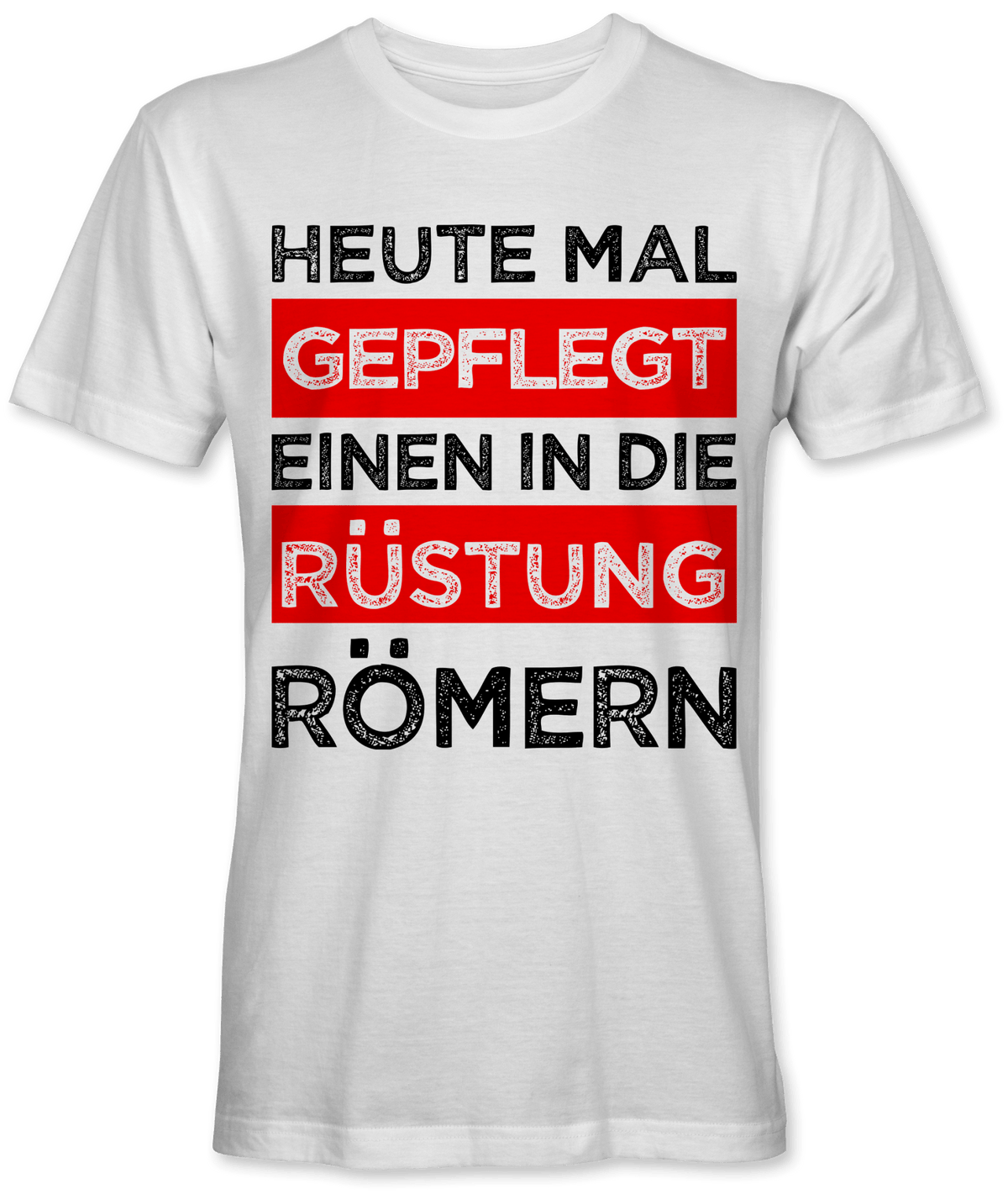 Heute mal gepflegt einen in die Rüstung römern