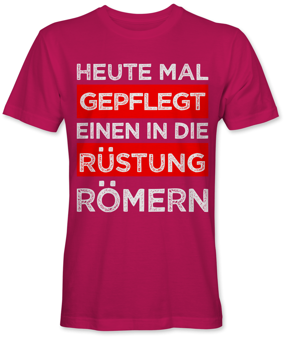 Heute mal gepflegt einen in die Rüstung römern