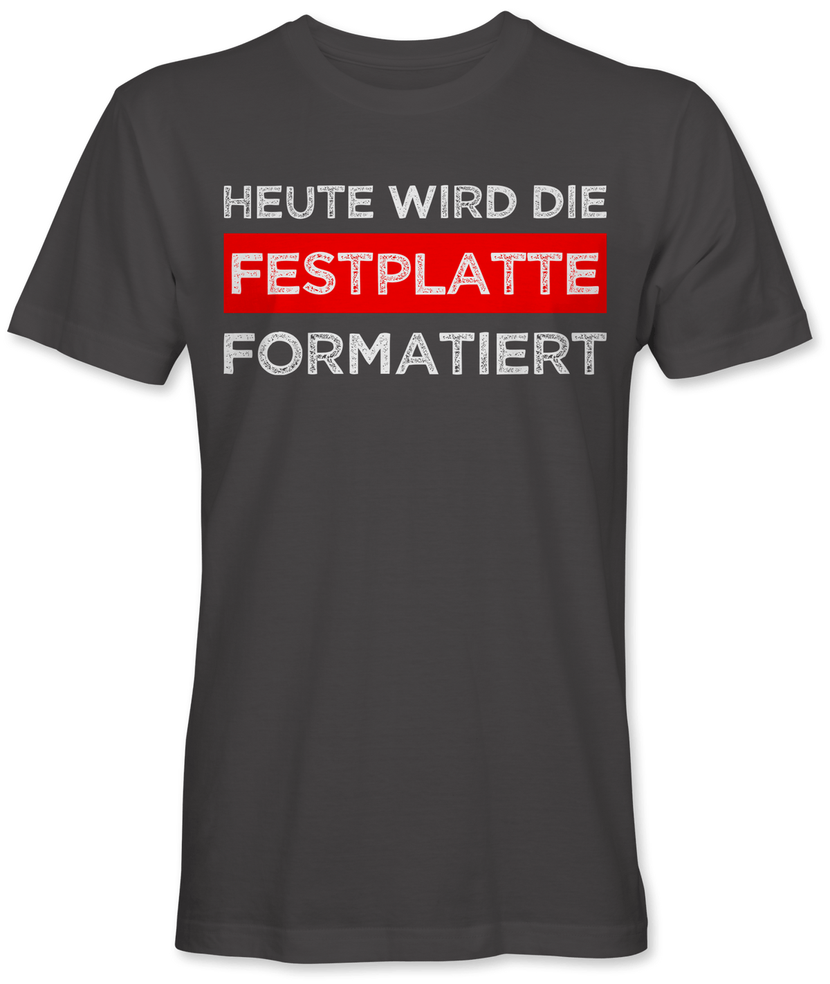 Heute wird die Festplatte formatiert