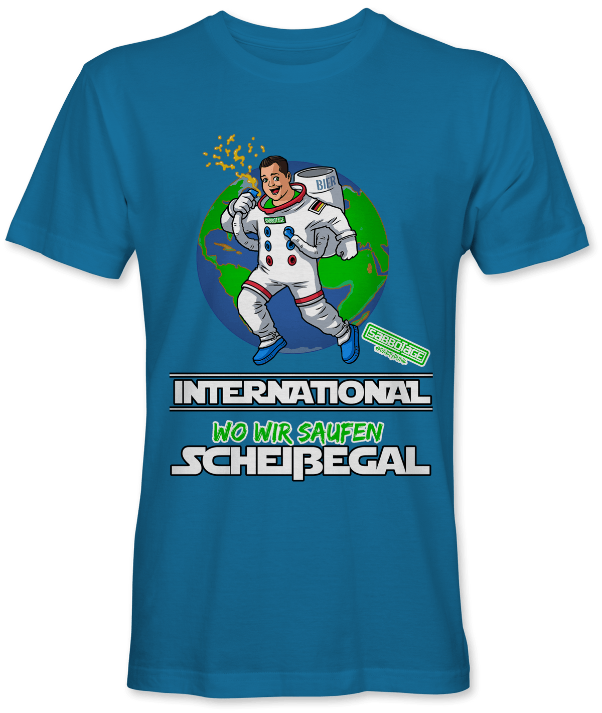 International wo wir saufen scheissegal