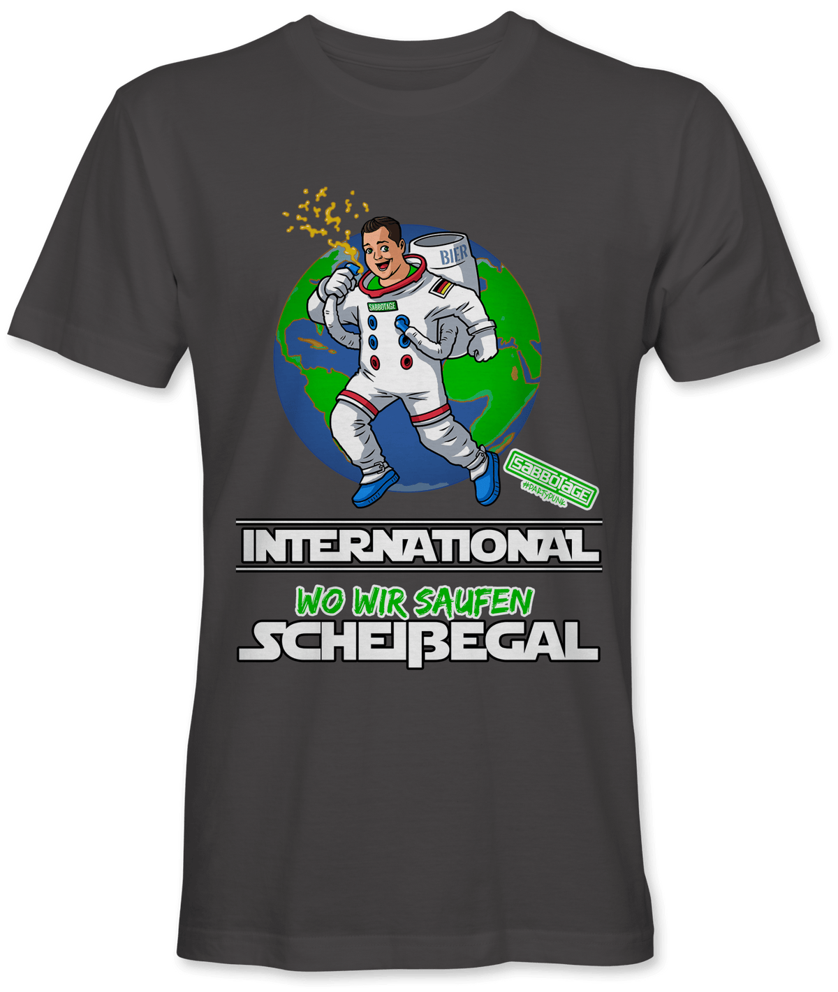 International wo wir saufen scheissegal