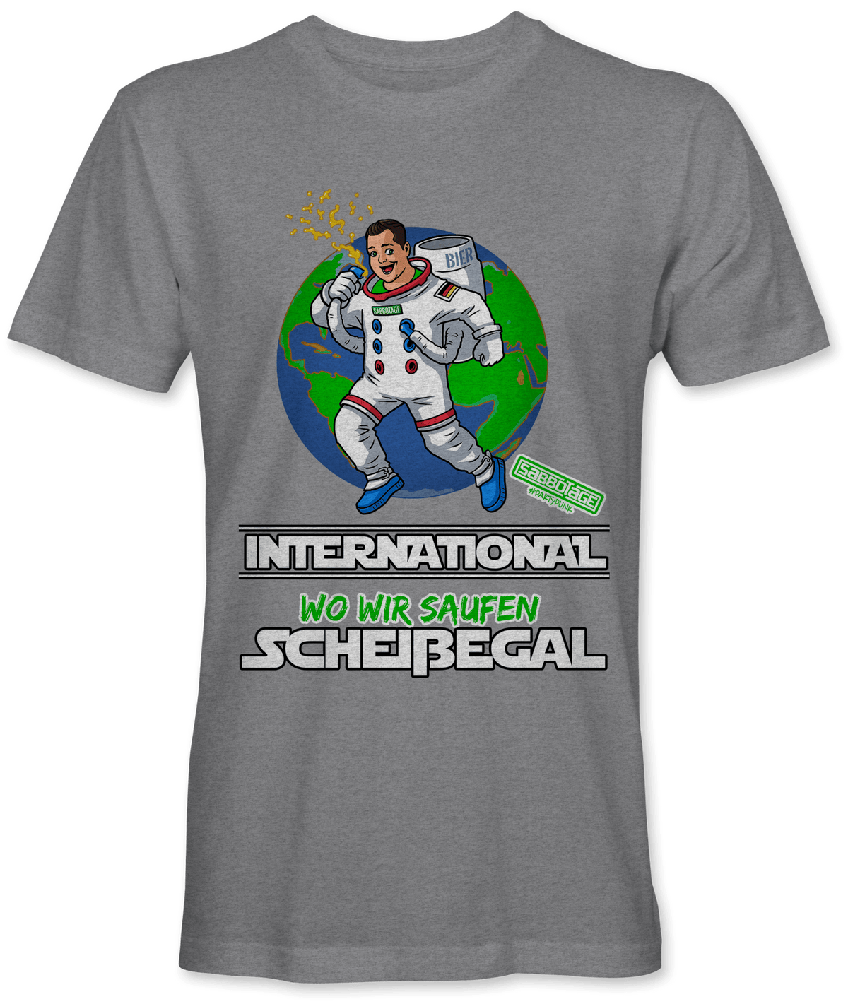 International wo wir saufen scheissegal