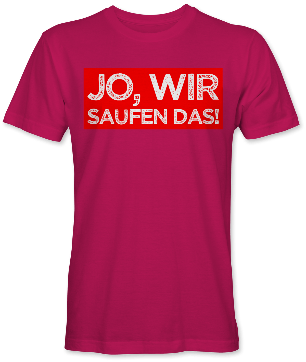 Jo wir saufen das