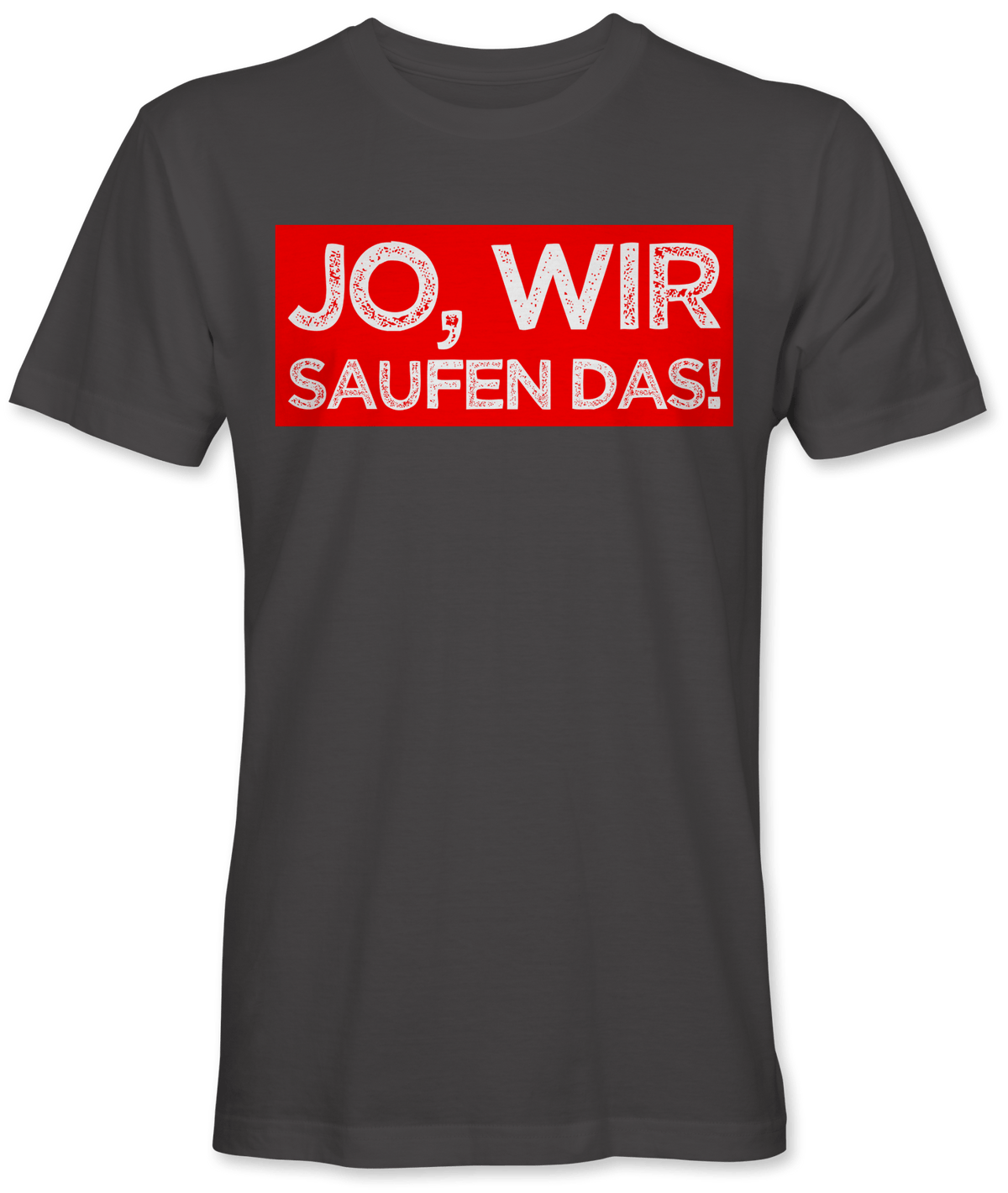 Jo wir saufen das