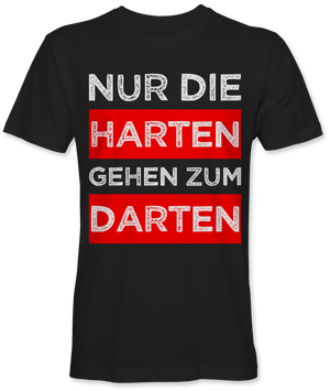 Nur die Harten gehen zum Darten