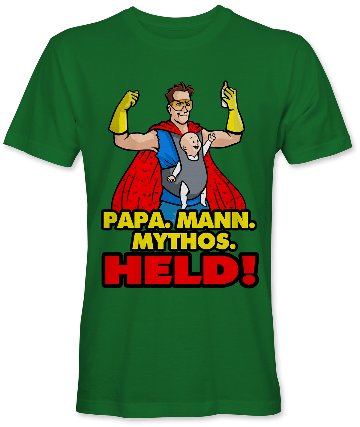 Papa. Mann. Mythos. Held!