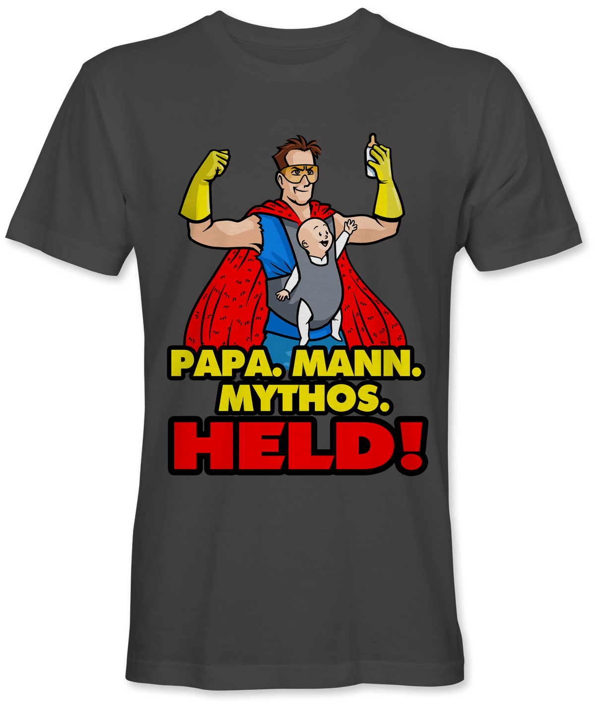 Papa. Mann. Mythos. Held!