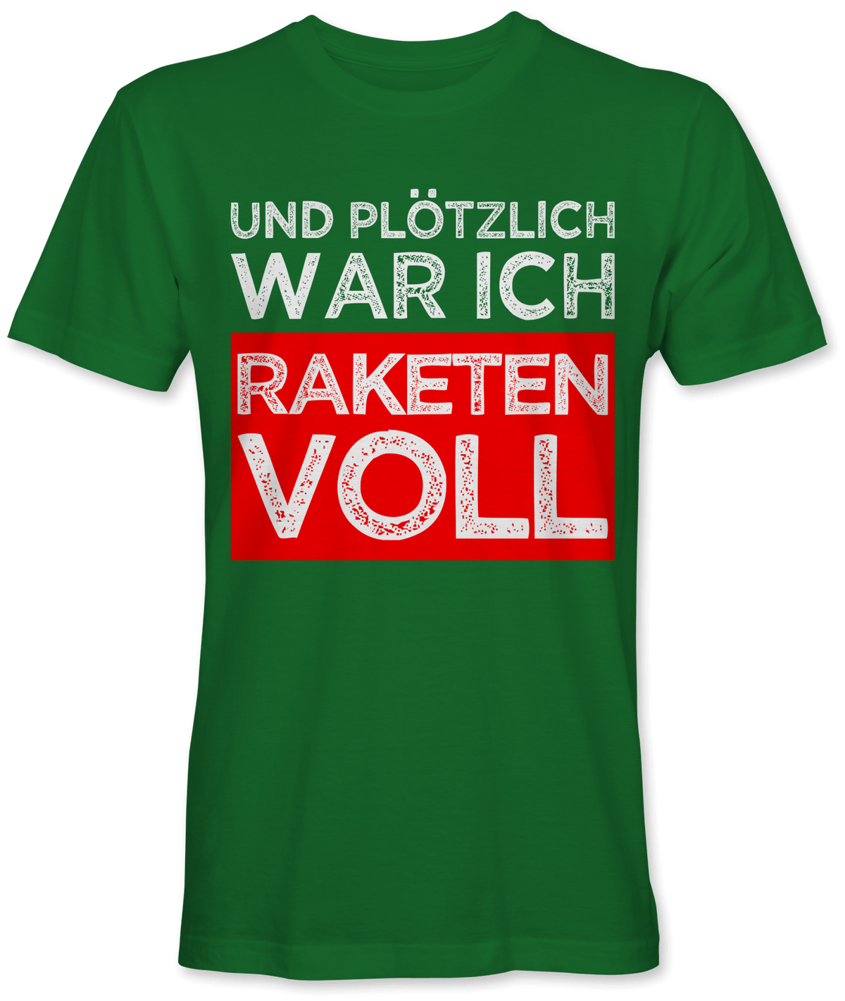 Und plötzlich raketenvoll