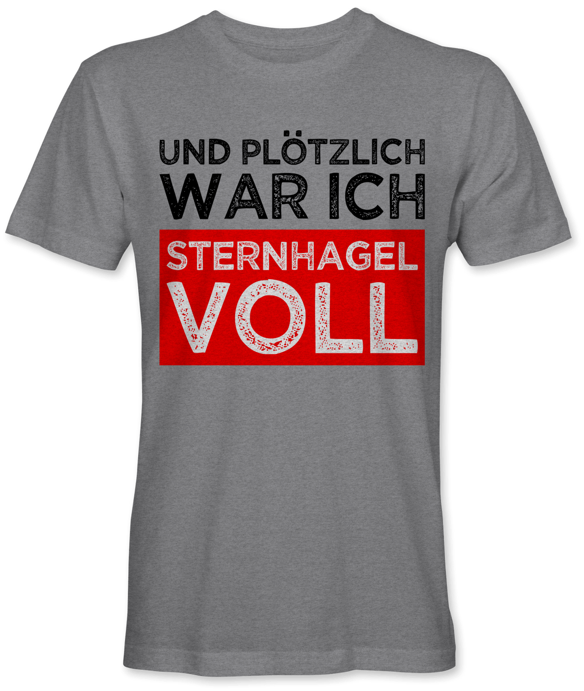 Und plötzlich sternhagelvoll