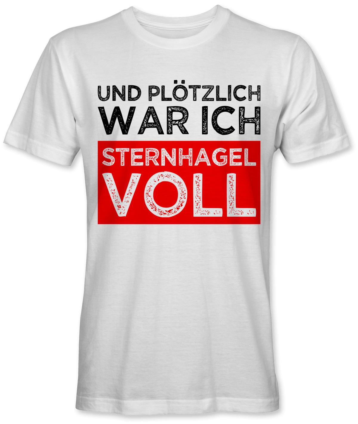 Und plötzlich sternhagelvoll