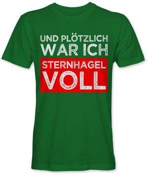 Und plötzlich sternhagelvoll