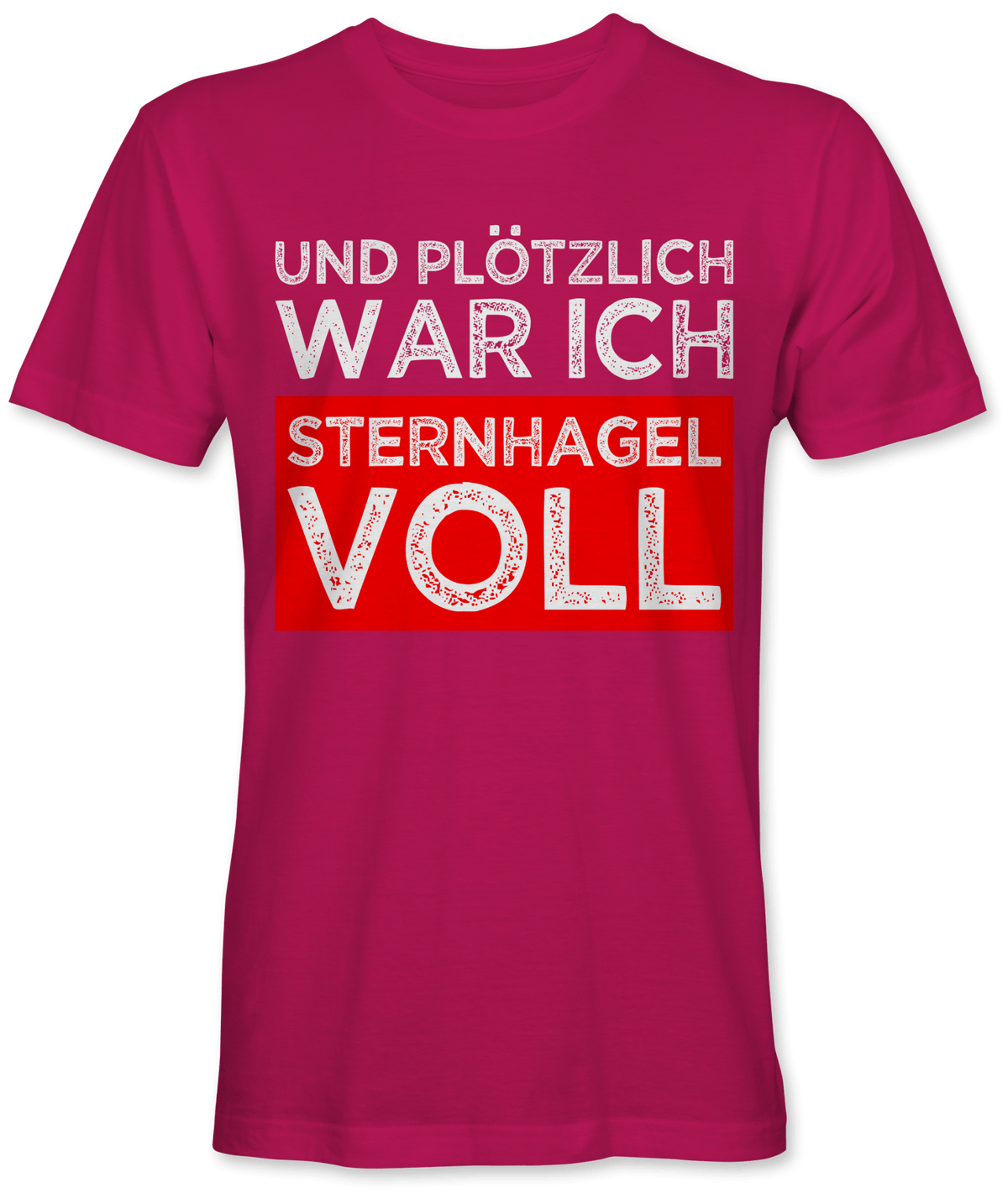 Und plötzlich sternhagelvoll
