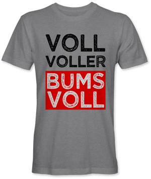 Voll voller bumsvoll