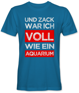 Voll wie ein Aquarium