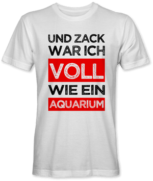 Voll wie ein Aquarium