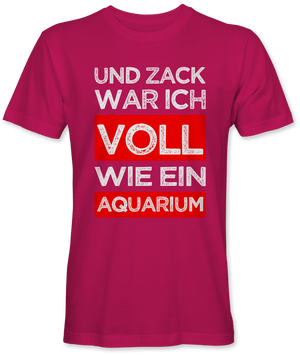 Voll wie ein Aquarium